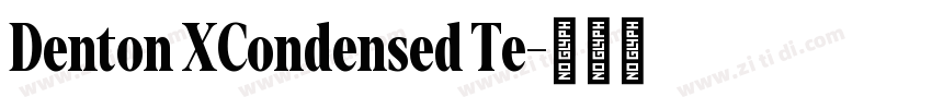 Denton XCondensed Te字体转换